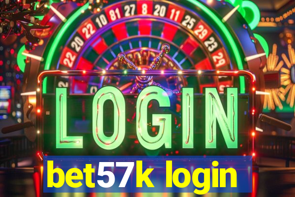 bet57k login